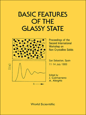 cover image of Basic Features of the Glassy State--Proceedings of the Second International Workshop On Non-crystalline Solids